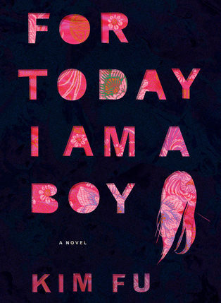 For Today I Am A Boy by Kim Fu