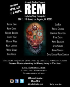 REM: Exploring Sleep Through Art. Saturday, April 4th, 8pm at Astroetic Studios